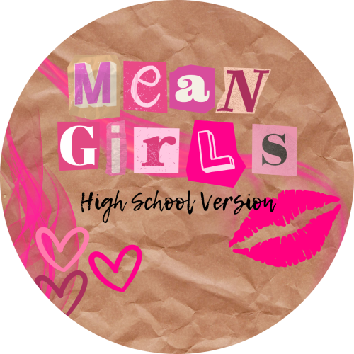 Logo for Mean Girls High School Version